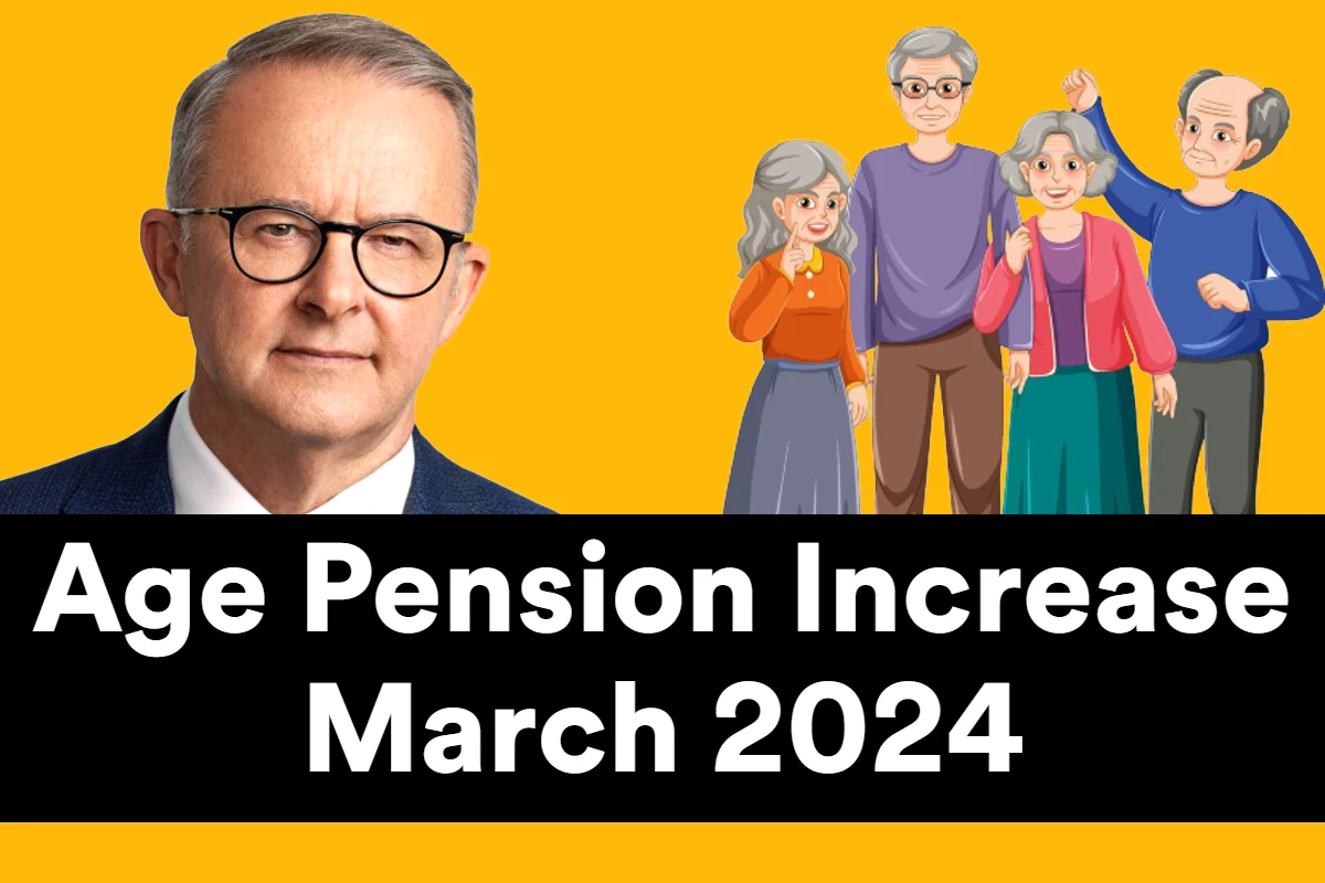 Age Pension Increase March 2024