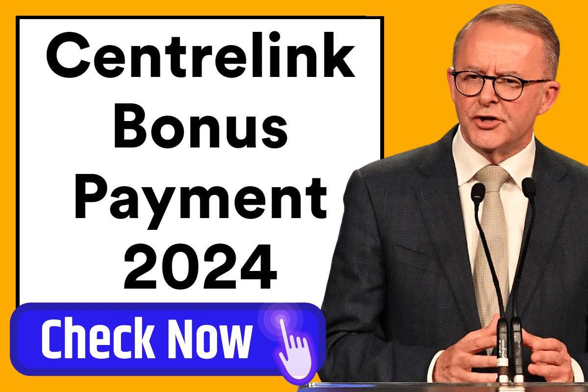 Centrelink Bonus Payment