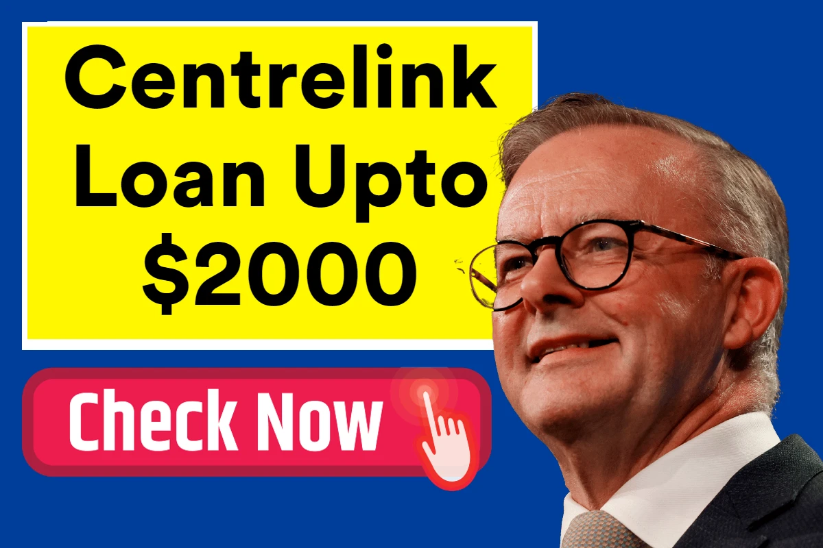 Centrelink Loan Upto $2000