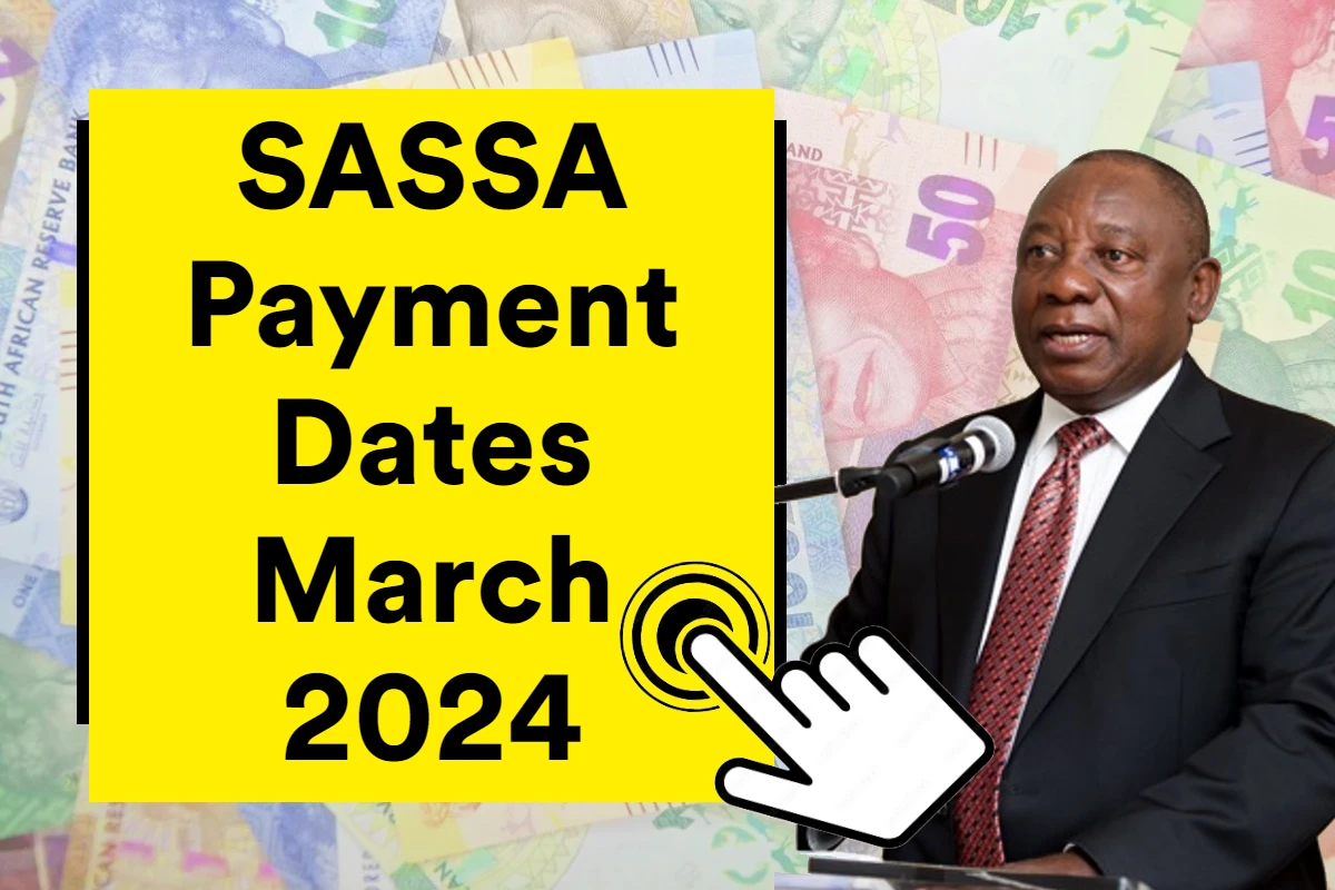 SASSA Payment Dates March 2024