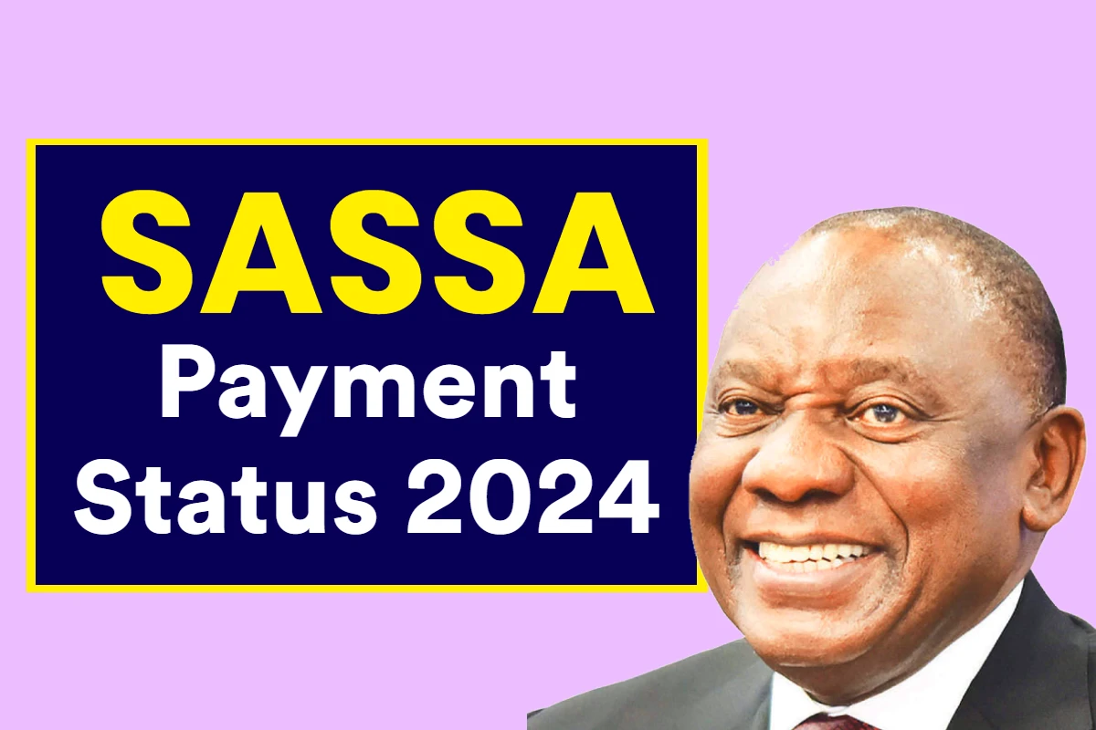 SASSA Payment Status 2024
