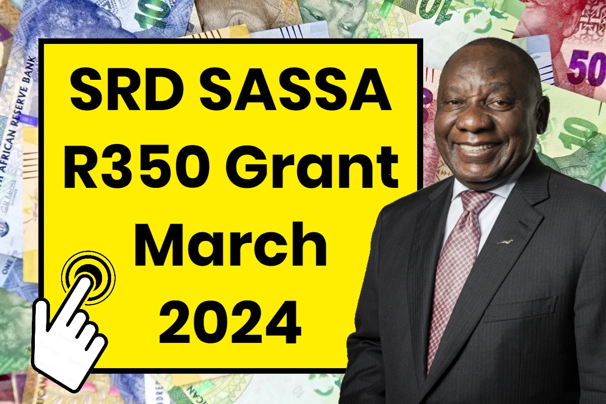 SRD SASSA R350 Grant March 2024